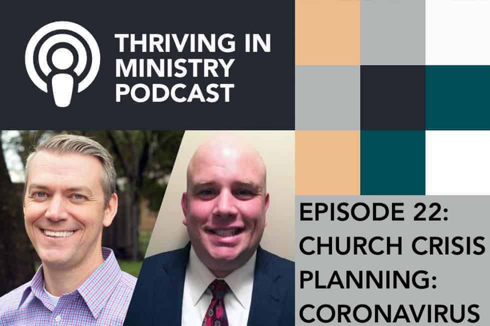 You are currently viewing Episode 22 – Church Crisis Planning: Coronavirus